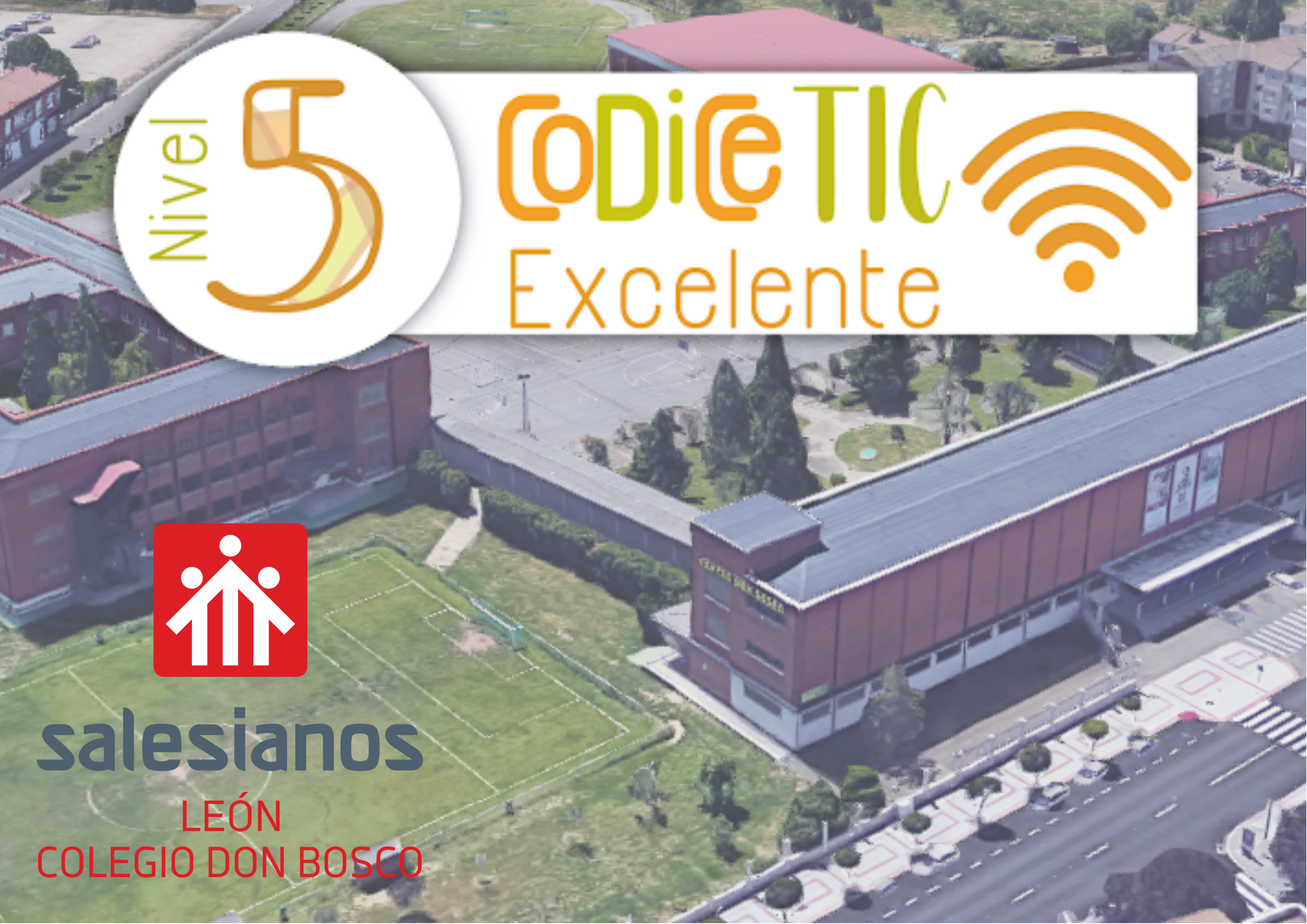 El Centro “Don Bosco León” certificado con el nivel de excelencia de CoDice TIC