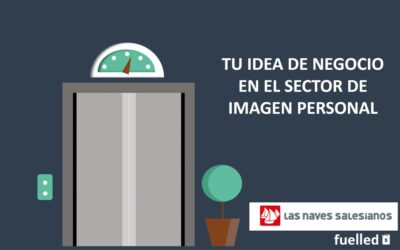 ABP Sueña con tu negocio en la imagen personal – Las Naves